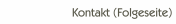 Kontakt (Folgeseite)